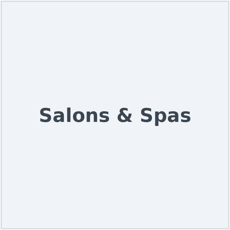 Salons and Spas